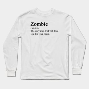 Zombie - definition Long Sleeve T-Shirt